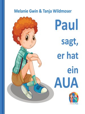 cover image of Paul sagt, er hat ein Aua